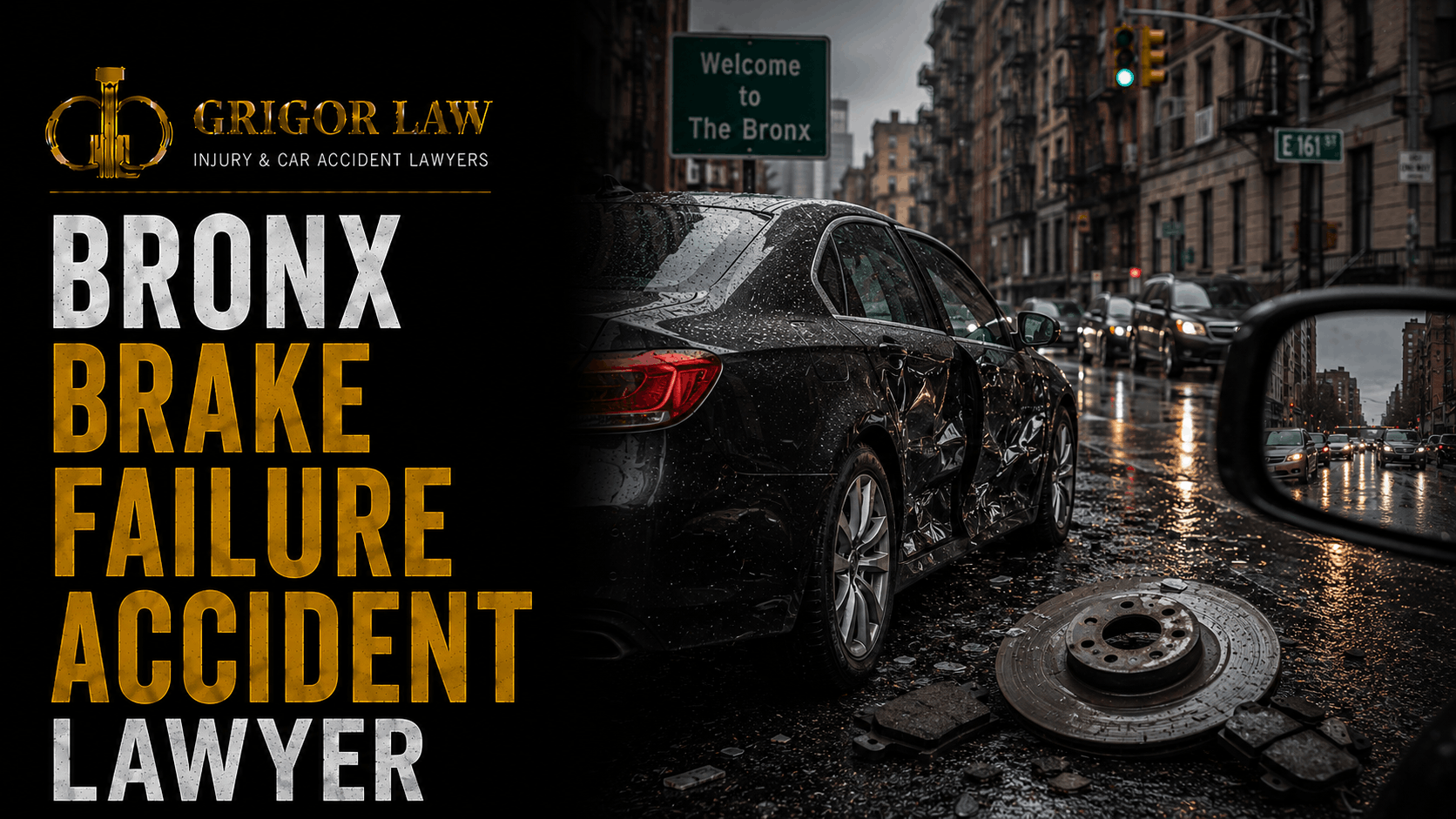 Bronx Brake Failure Accident Lawyer