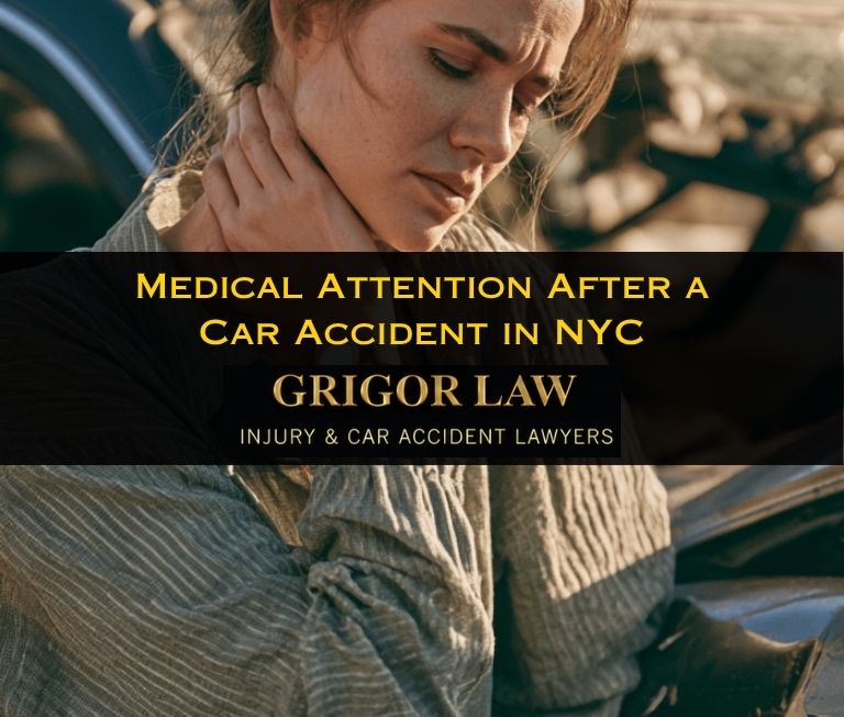 why you should get medical attention after a car accident in new york city